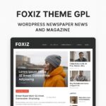 Foxiz Theme GPL – WordPress Newspaper News and Magazine