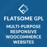 Flatsome Theme GPL – Multi-Purpose Responsive WooCommerce Websites