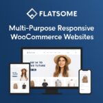 Flatsome Theme GPL – Multi-Purpose Responsive WooCommerce Websites