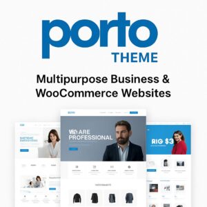 Porto Theme GPL – Multipurpose Business & WooCommerce Websites