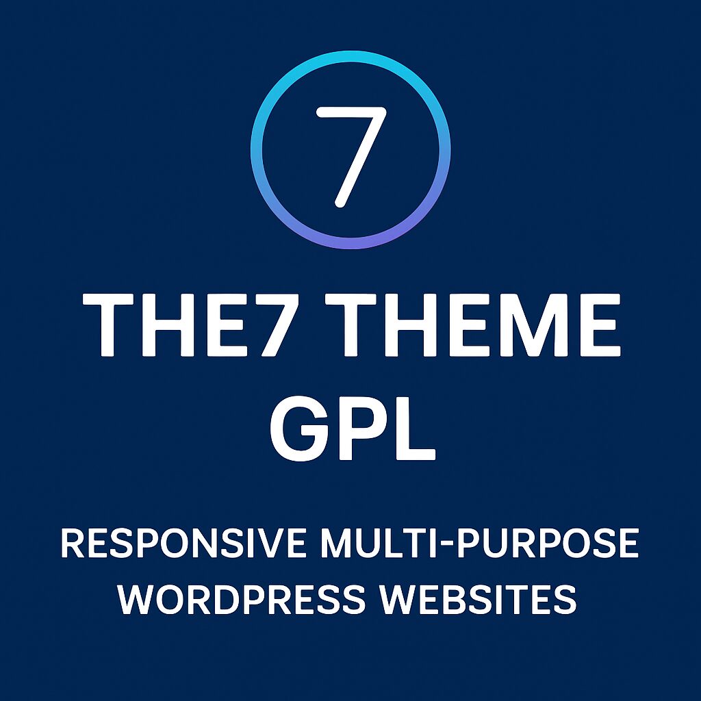The7 Theme GPL – Responsive Multi-Purpose WordPress Websites