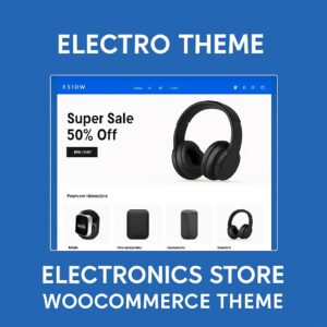 Electro Theme GPL – Electronics Store WooCommerce Theme