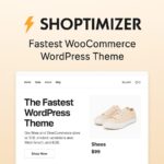 Shoptimizer Theme GPL – Fastest WooCommerce WordPress Theme
