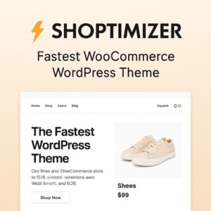 Shoptimizer Theme GPL – Fastest WooCommerce WordPress Theme