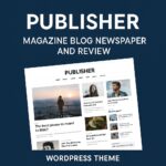 Publisher Theme – Magazine Blog Newspaper and Review