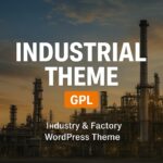 Industrial Theme GPL – Industry & Factory WordPress Theme