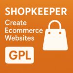Shopkeeper Theme GPL – Create Ecommerce Websites
