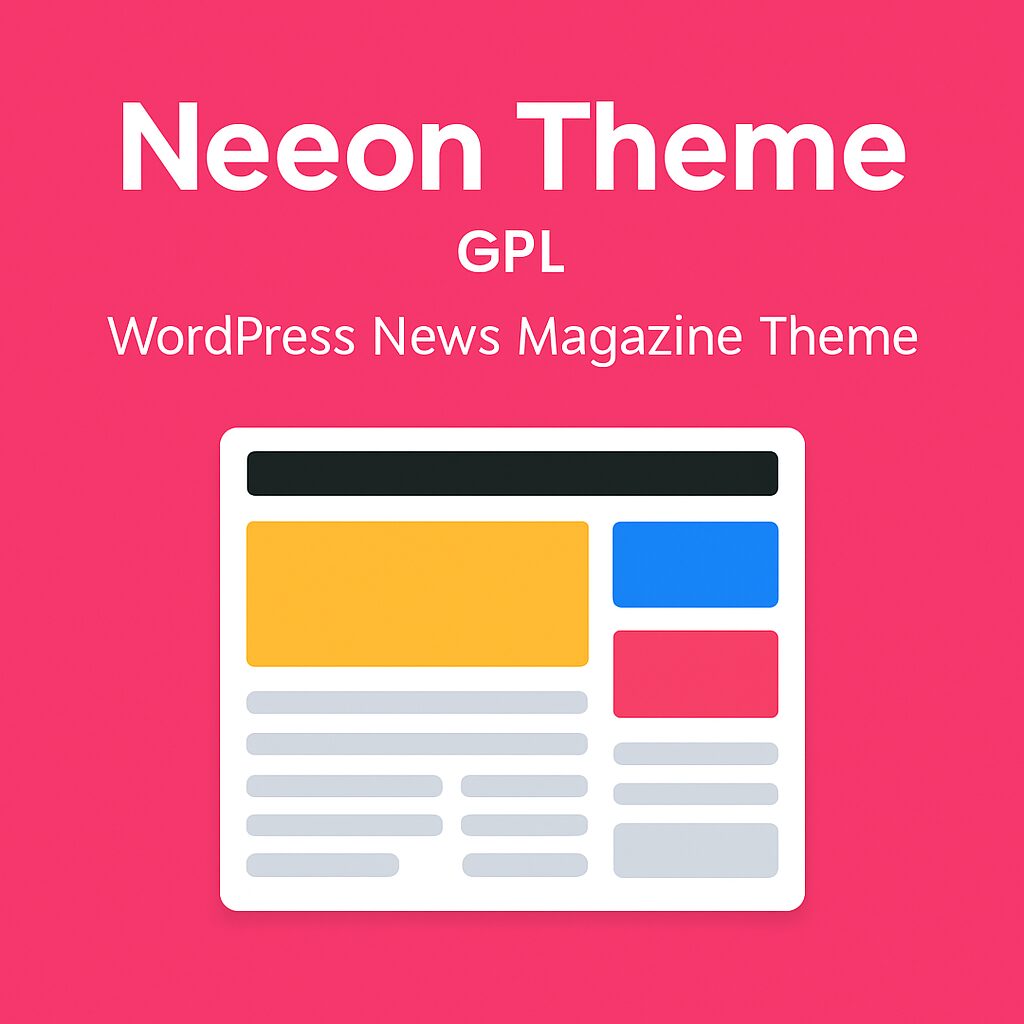 Neeon Theme GPL – WordPress News Magazine Theme