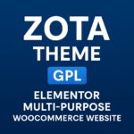 Zota Theme GPL – Elementor Multi-Purpose WooCommerce Website