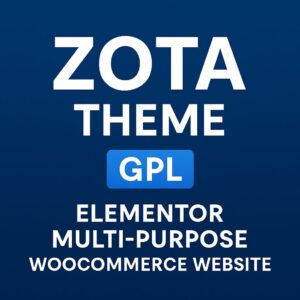 Zota Theme GPL – Elementor Multi-Purpose WooCommerce Website