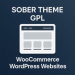Sober Theme GPL | WooCommerce WordPress Websites
