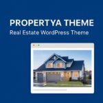 Propertya Theme GPL – Real Estate WordPress Theme