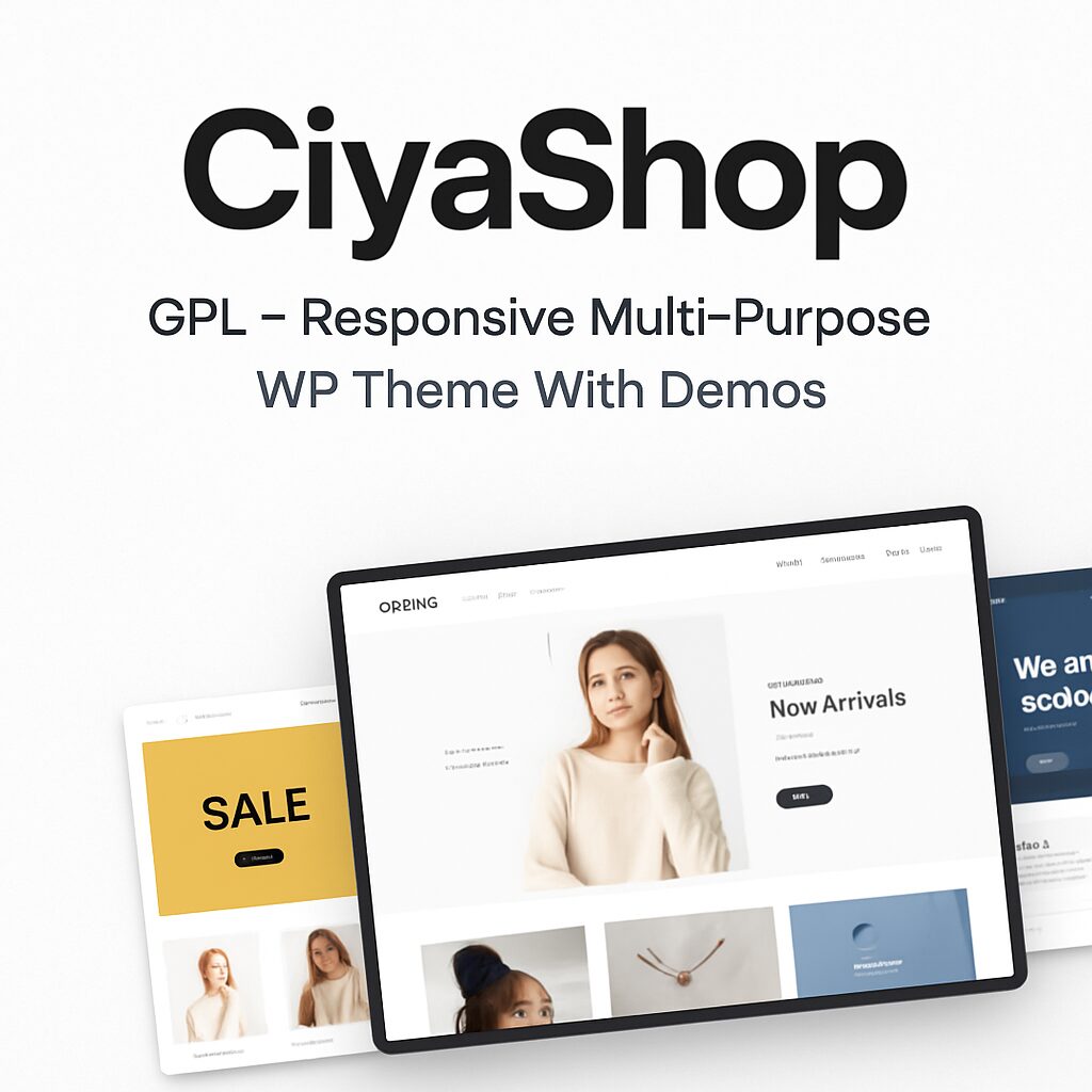 CiyaShop GPL – Responsive Multi-Purpose WP Theme With Demos