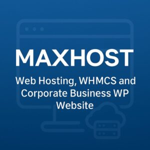 MaxHost Theme GPL – Web Hosting, WHMCS and Corporate Business WP Website