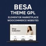Besa Theme GPL – Elementor Marketplace WooCommerce Websites
