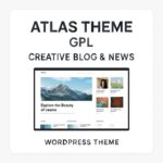 Atlas Theme GPL – Creative Blog & News WordPress Theme