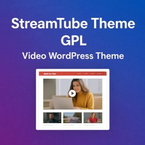 StreamTube Theme GPL – Video WordPress Theme