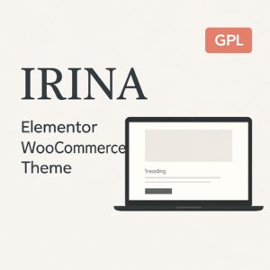 IRINA Elementor WooCommerce Theme GPL