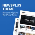 NewsPlus Theme GPL – News and Magazine WordPress Theme