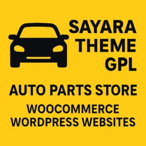 Sayara Theme GPL – Auto Parts Store WooCommerce WordPress Websites