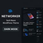 Networker Theme GPL – Tech News WordPress Theme with Dark Mode