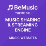 BeMusic Theme GPL – Music Sharing & Streaming Engine | Music Websites