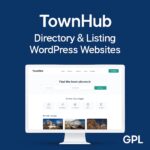 TownHub Theme GPL – Directory & Listing WordPress Websites