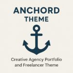 Anchord Theme GPL – Creative Agency Portfolio and Freelancer Theme