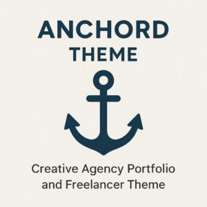 Anchord Theme GPL – Creative Agency Portfolio and Freelancer Theme