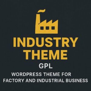 Industry Theme GPL – WordPress Theme for Factory and Industrial Business