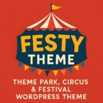 Festy Theme GPL – Theme Park, Circus & Festival WordPress Theme