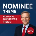 Nominee Theme GPL – Political WordPress Theme for Candidate/Political Leader