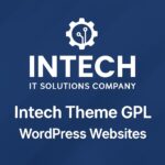 Intech Theme GPL – IT Solutions Company WordPress Websites