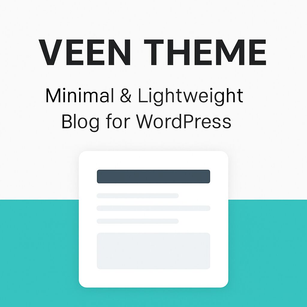 Veen Theme GPL – Minimal & Lightweight Blog for WordPress