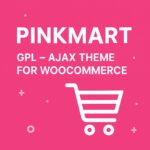 Pinkmart Theme GPL – AJAX theme for WooCommerce