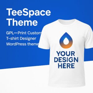 TeeSpace Theme GPL – Print Custom T-shirt Designer WordPress theme
