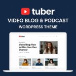 Tuber Theme GPL – Video Blog & Podcast WordPress Theme