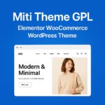 Miti Theme GPL – Elementor WooCommerce WordPress Theme