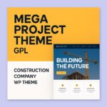Mega Project Theme GPL – Construction Company WP Theme