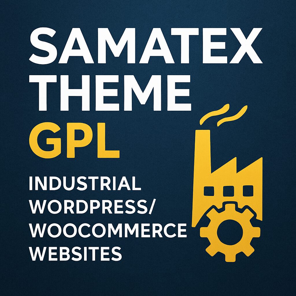 Samatex Theme GPL – Industrial WordPress/Woocommerce Websites