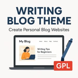 Writing Blog Theme GPL – Create Personal Blog Websites