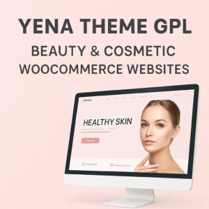 Yena Theme GPL – Beauty & Cosmetic WooCommerce Websites