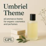 Umbriel Theme GPL – eCommerce theme for organic cosmetics and perfumes