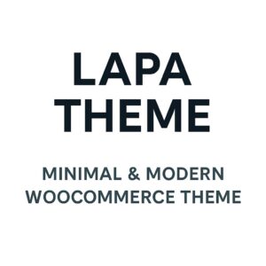Lapa Theme GPL – Minimal & Modern WooCommerce Theme