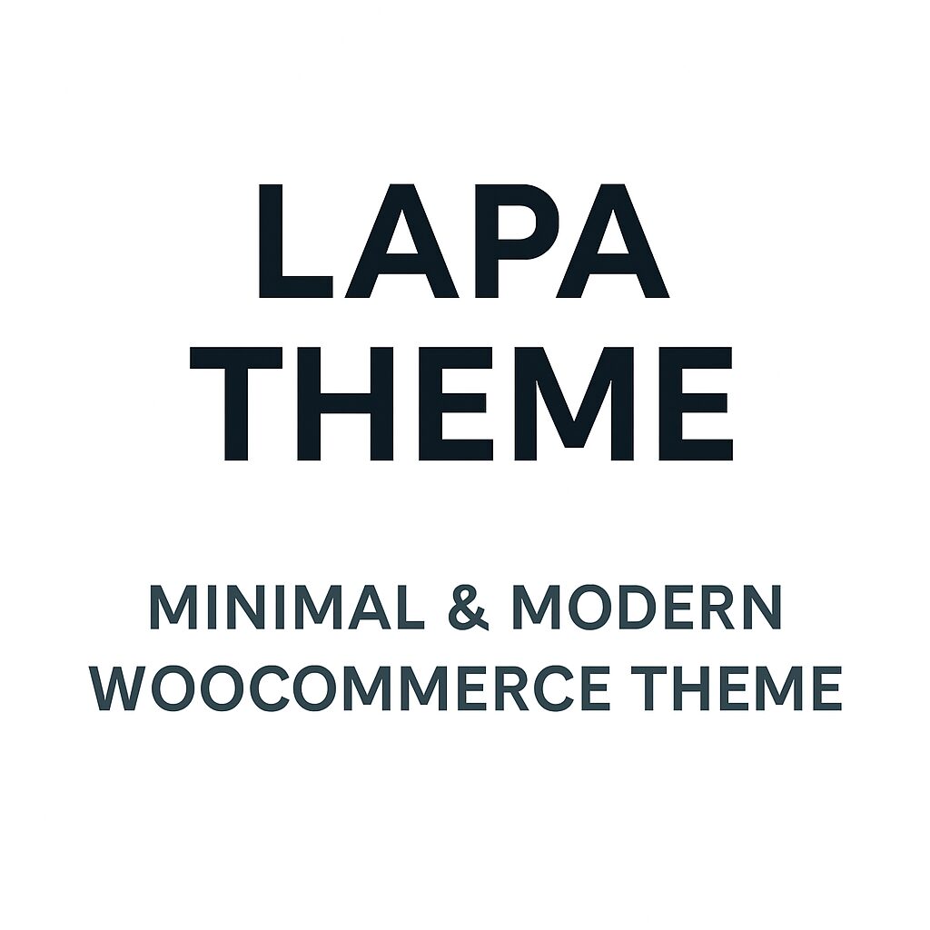 Lapa Theme GPL – Minimal & Modern WooCommerce Theme