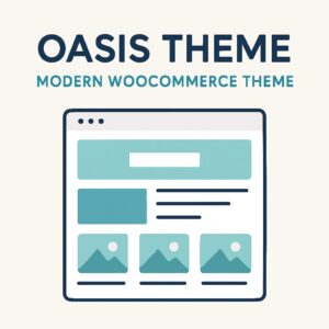 Oasis Theme GPL – Modern WooCommerce Theme
