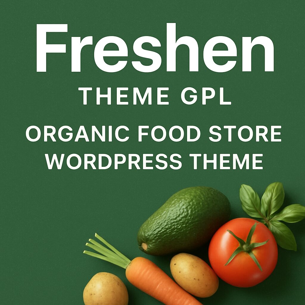 Freshen Theme GPL – Organic Food Store WordPress Theme
