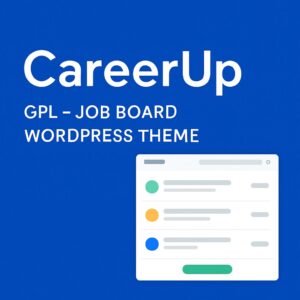 CareerUp Theme GPL – Job Board WordPress Theme