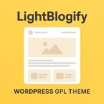 LightBlogify – WordPress GPL Theme