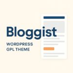 Bloggist – WordPress GPL Theme